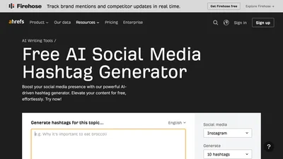 Ahrefs AI Social Media Hashtag Generator
